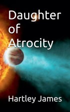 Daughter of Atrocity