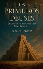 Os Primeiros Deuses