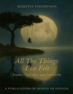 All The Things I've Felt