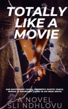 Totally Like A Movie