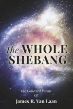The Whole Shebang