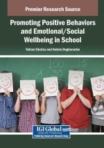 Promoting Positive Behaviors and Emotional/Social Wellbeing in School