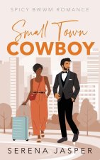 Small Town Cowboy
