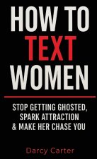 How To Text Women