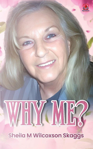 WHY ME?