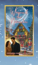 Whispers of the Nutcracker