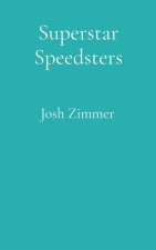 Superstar Speedsters