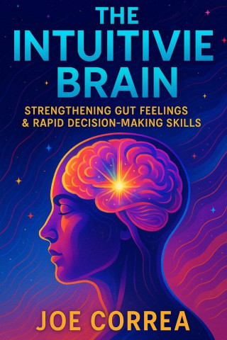 The Intuitive Brain