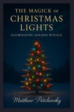 The Magick of Christmas Lights