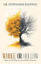 WHOLE OR HOLLOW