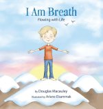 I Am Breath