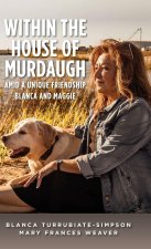 Within the House of Murdaugh