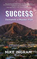 Success Demands A Master Plan