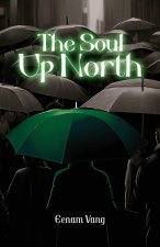 The Soul Up North