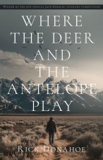 Where the Deer and the Antelope Play