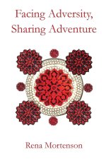 Facing Adversity, Sharing Adventure