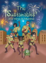 The Sustainables in a Mess in Mumbai