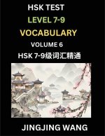 HSK Level 7, 8, 9 Vocabulary (Part 6)- Self-learn Chinese Words with Example Sentences, and Essays to Prepare HSK 7-9 Test, A Guide to Study and Quali