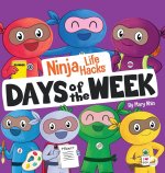 Ninja Life Hacks Days of the Week