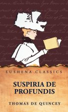 Suspiria de Profundis