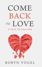 Come Back to Love
