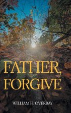 Father, Forgive