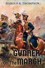 The Gunner on The March