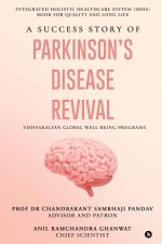A Success Story of Parkinson's Disease Revival