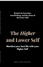 The Higher and Lower Self