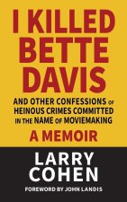 I Killed Bette Davis