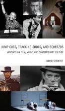 Jump Cuts, Tracking Shots, and Scherzos