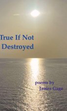 True If Not Destroyed