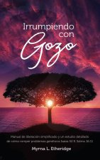 Irrumpiendo con gozo