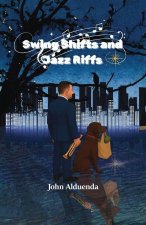 Swing Shifts and Jazz Riffs