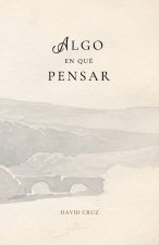 Algo en Qué Pensar