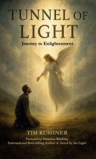 Tunnel of Light, Journey to Enlightenment