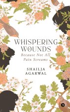 Whispering Wounds