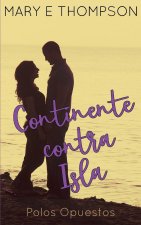Continente contra Isla