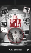 The Eighth Bullet
