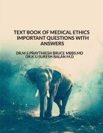 Text Book of Medical Ethics Important Questions with Answers