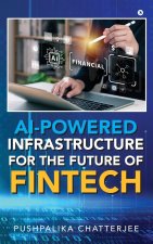 AI-Powered Infrastructure for the Future of Fintech
