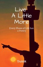 Live A Little More