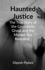 Haunted Justice