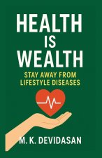 Health Is Wealth