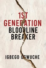1st Generation Bloodline Breaker