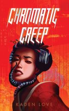 Chromatic Creep