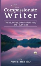 The Compassionate Writer