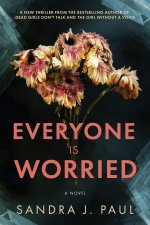 Everyone is Worried