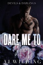 Dare Me to Stay - Pretty Boy Edition
