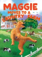 Maggie Moves To A Country Farm
